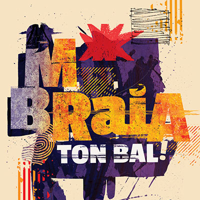 Ton bal Mbraia